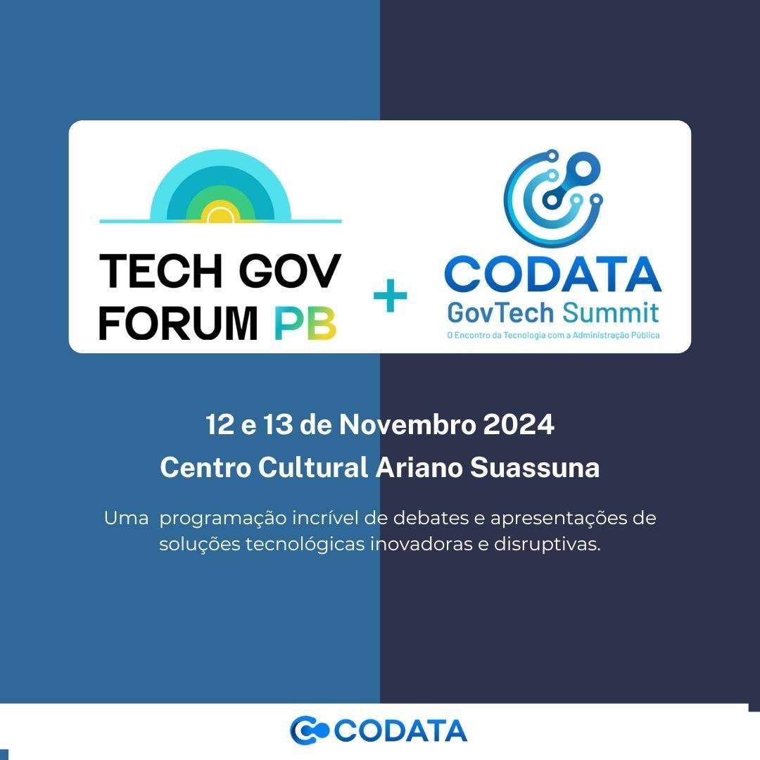 codata-celebra-48-anos-com-o-13o-tech-gov-forum-pb-e-o-2o-codata-govtech-summit.jpg